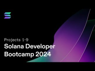 Solana Developer Bootcamp 2024 – Learn Blockchain and Full Stack Web3 Development – Projects 1-9